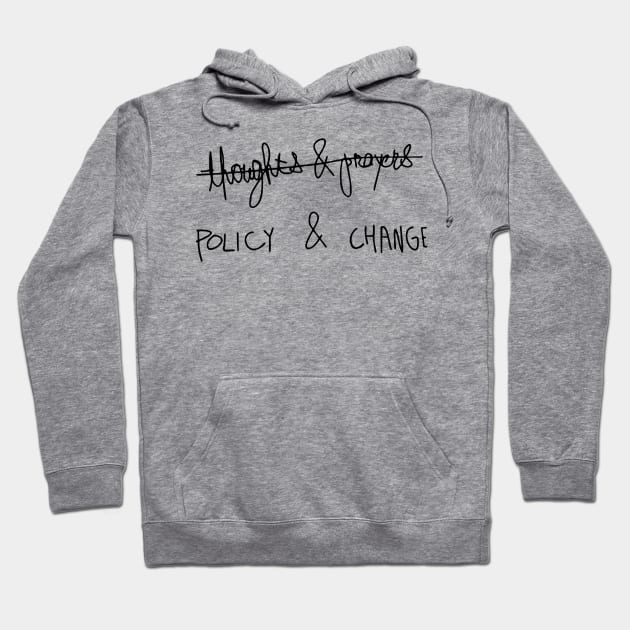 Policy and Change Activist Hoodie by aslamartbokrit